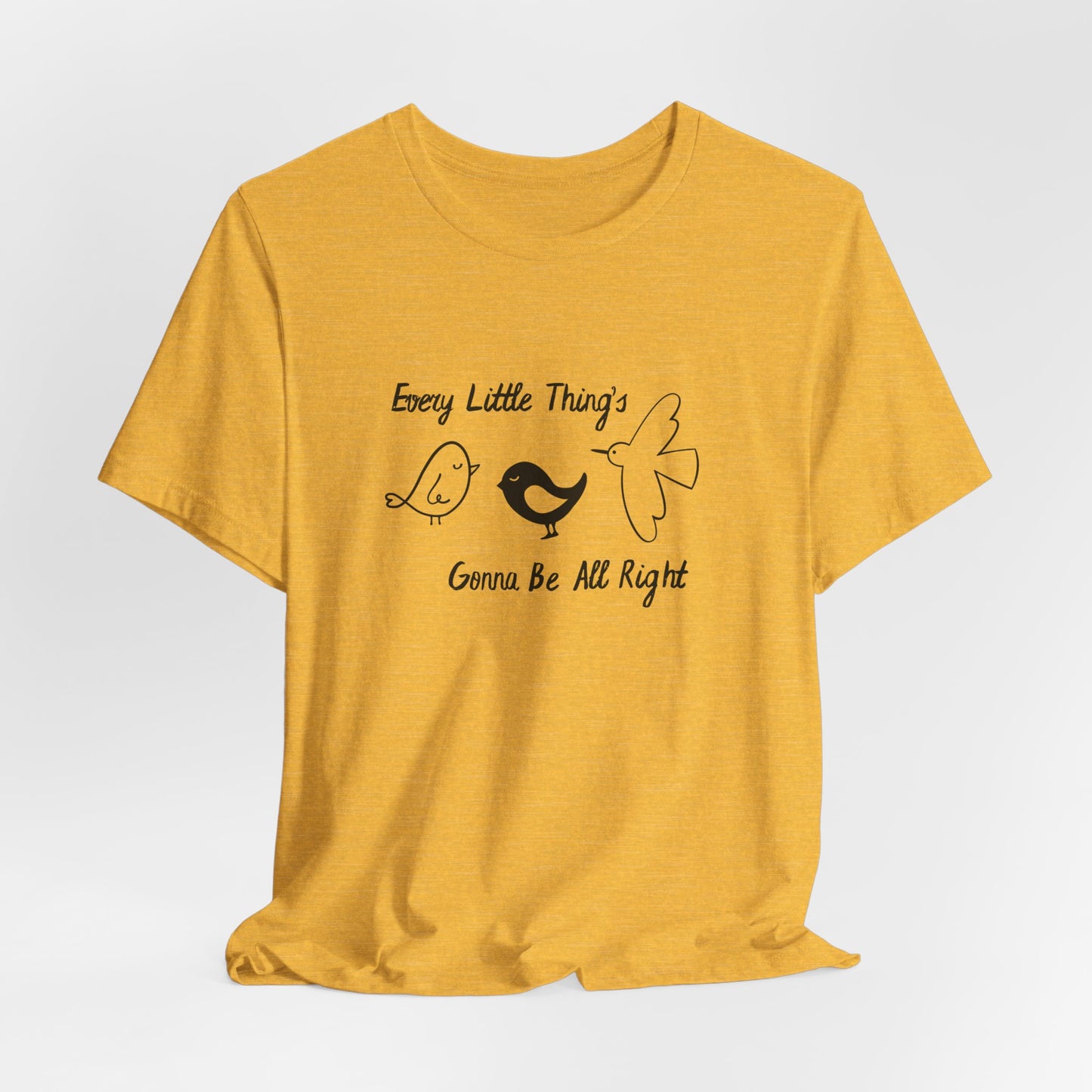 Every Little Thing's Gonna Be All Right Unisex Tee benefiting the Feffer Family, Inspirational T-Shirt, Gift for Her, Casual Apparel, Positive Vibes Tee
