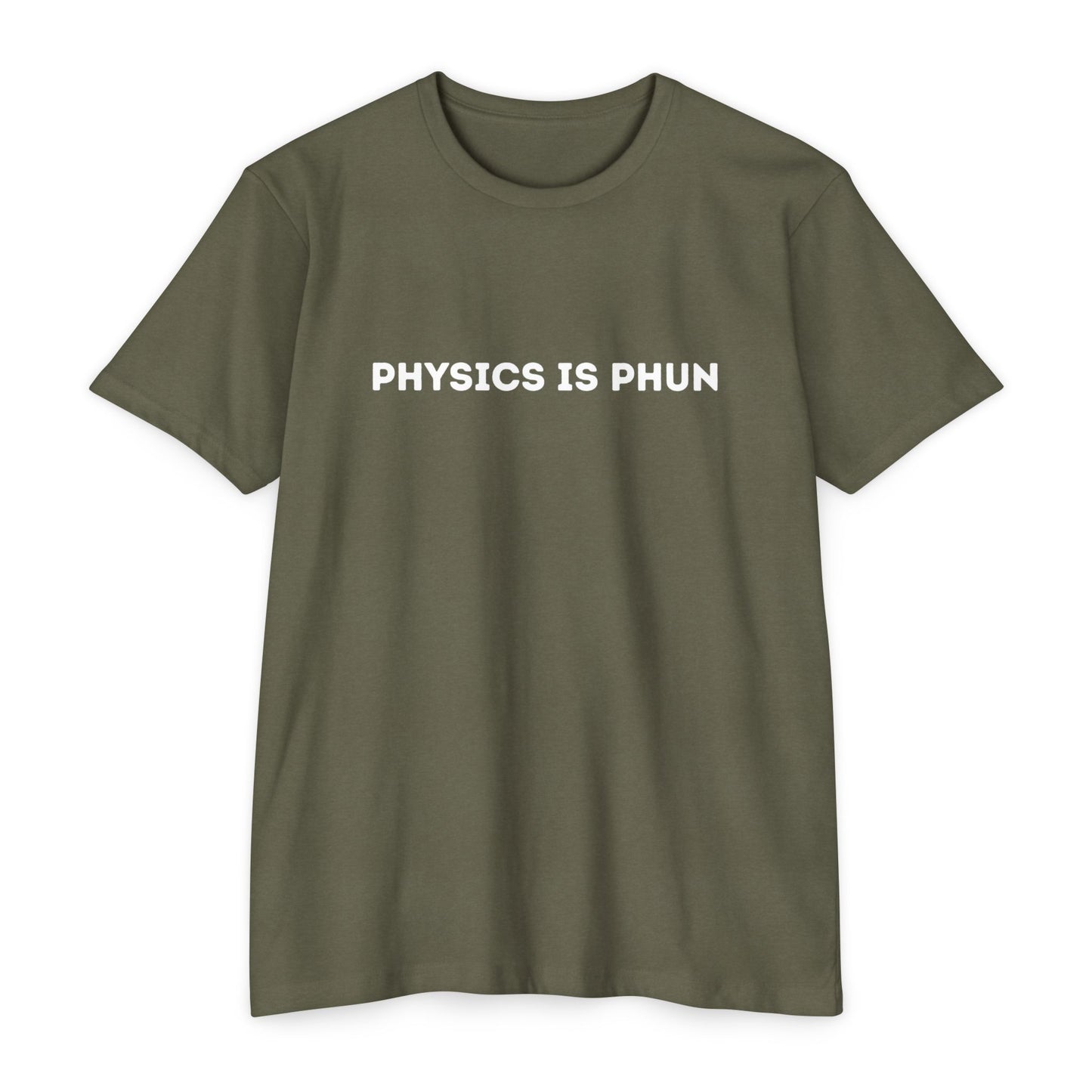 Physics Is Phun Unisex T-Shirt | Benefiting the O'Kelley Family | Funny Science Tee, Gift for Scientists, Casual Everyday Wear, Teacher Appreciation