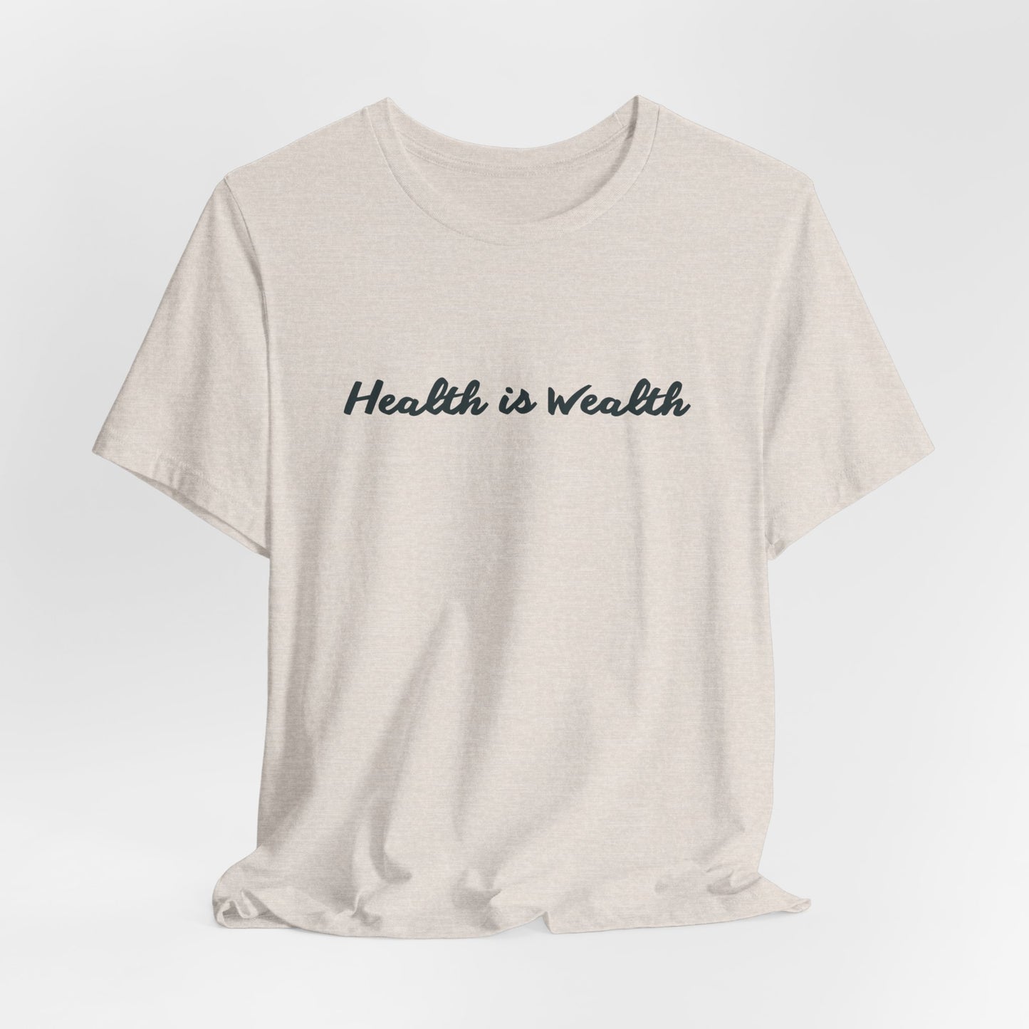"Health is Wealth" Unisex Tee - Conscious Clothing, benefiting Global Lyme Alliance