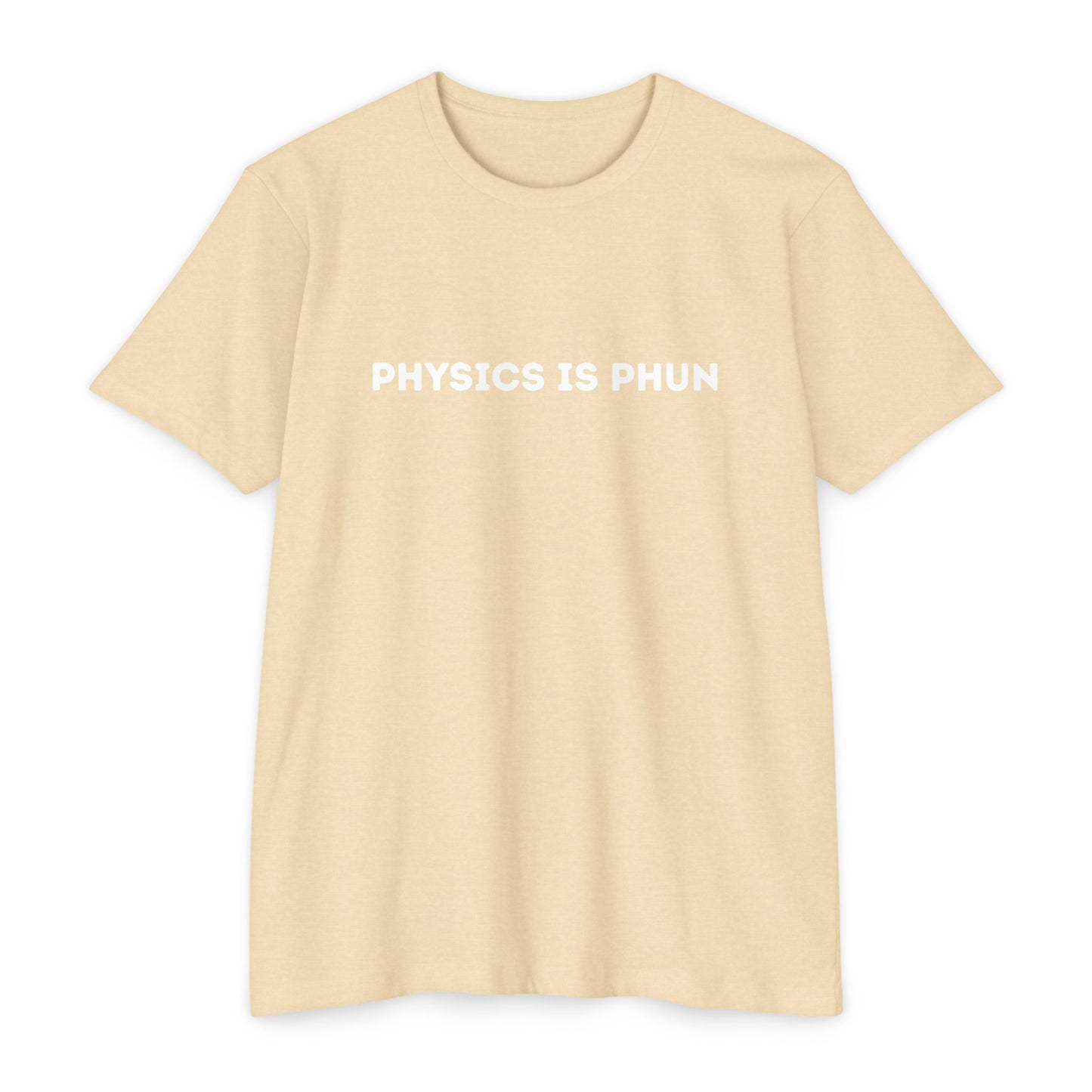 Physics Is Phun Unisex T-Shirt | Benefiting the O'Kelley Family | Funny Science Tee, Gift for Scientists, Casual Everyday Wear, Teacher Appreciation