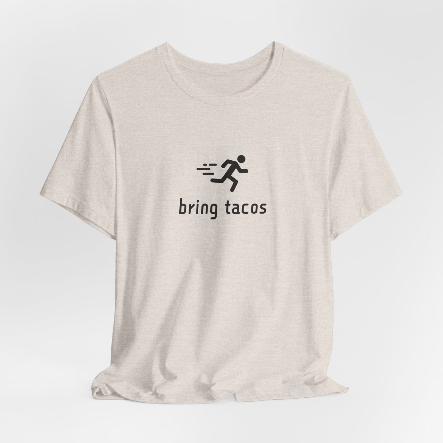 "Bring Tacos Tee" benefiting Crisis Bread Basket - Unisex Jersey Short Sleeve T-Shirt , Casual Wear, Funny Taco Tee, Foodie Gift, Taco Tuesday