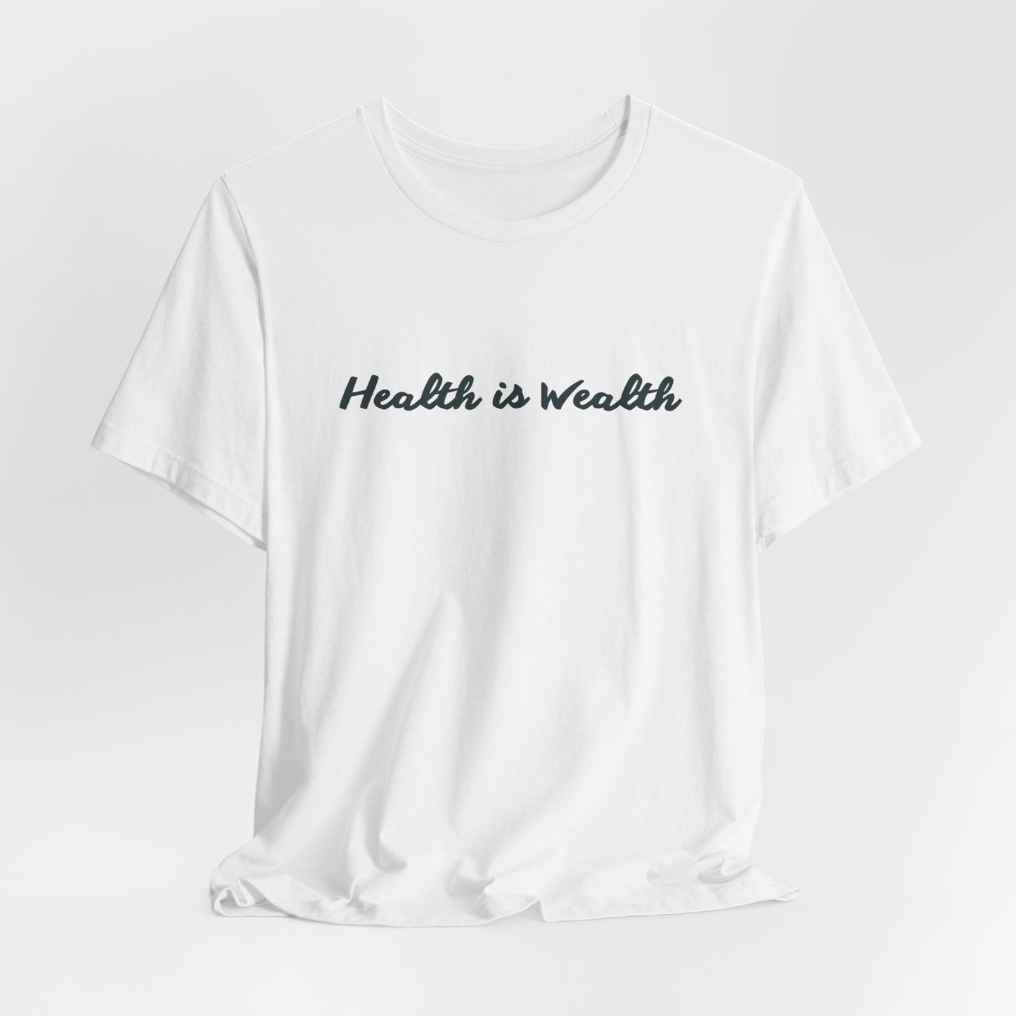 "Health is Wealth" Unisex Tee - Conscious Clothing, benefiting Global Lyme Alliance