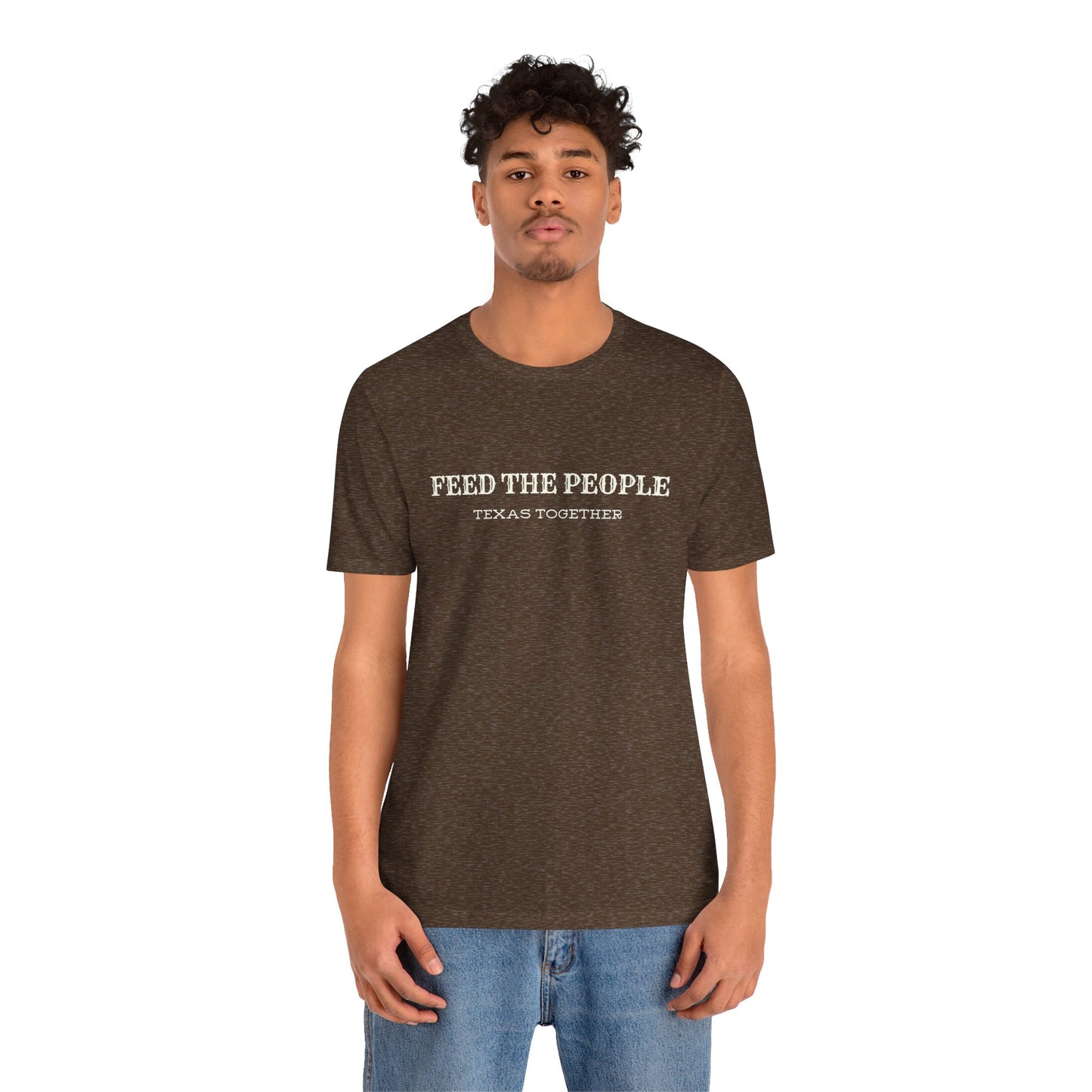 "Feed the People - Texas Together" Tee - Proceeds benefit local food charities