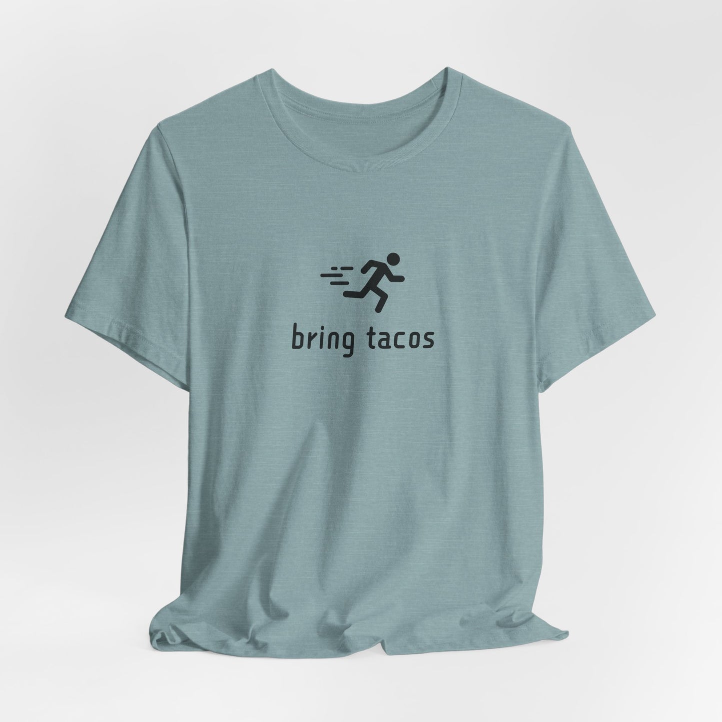 "Bring Tacos Tee" benefiting Crisis Bread Basket - Unisex Jersey Short Sleeve T-Shirt , Casual Wear, Funny Taco Tee, Foodie Gift, Taco Tuesday