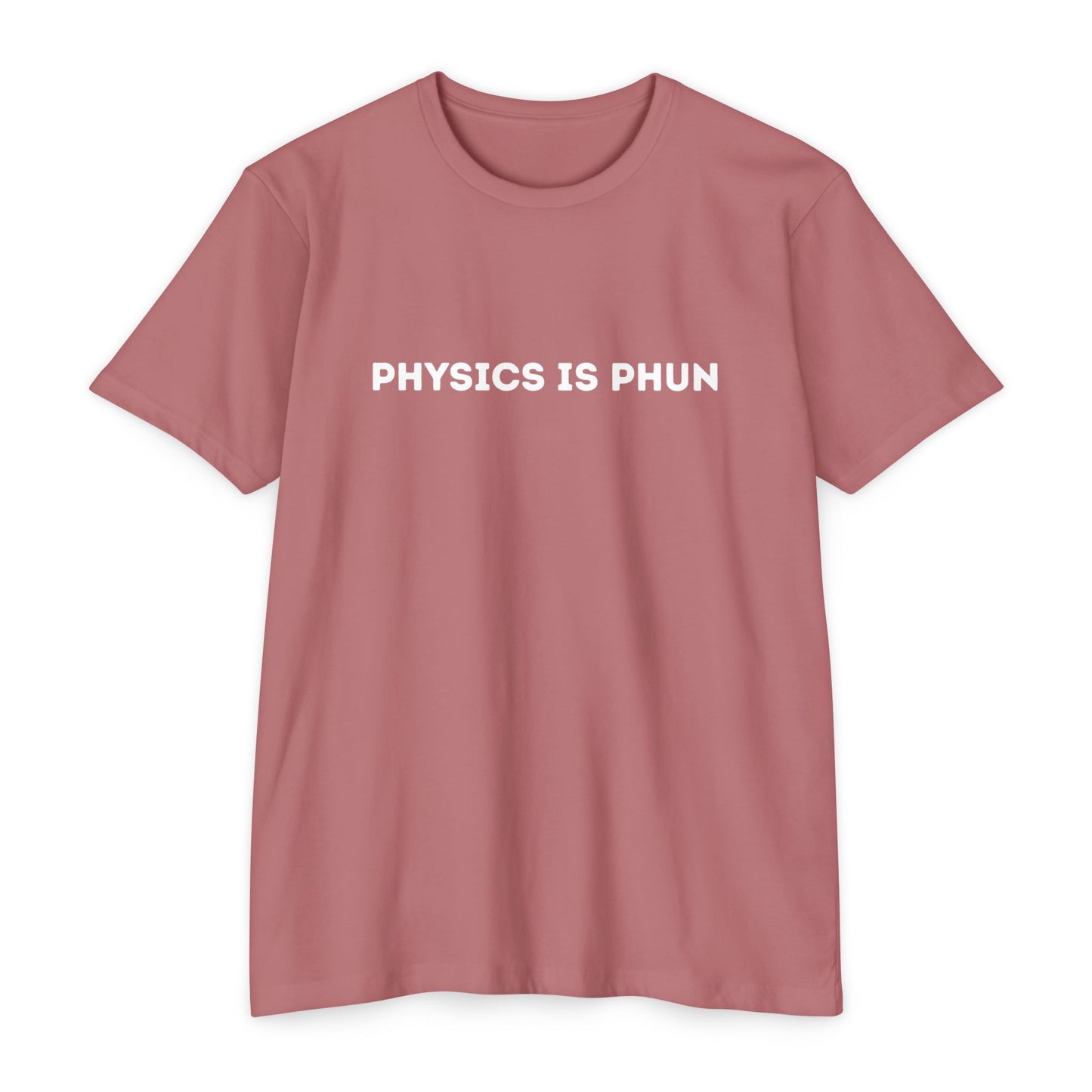 Physics Is Phun Unisex T-Shirt | Benefiting the O'Kelley Family | Funny Science Tee, Gift for Scientists, Casual Everyday Wear, Teacher Appreciation
