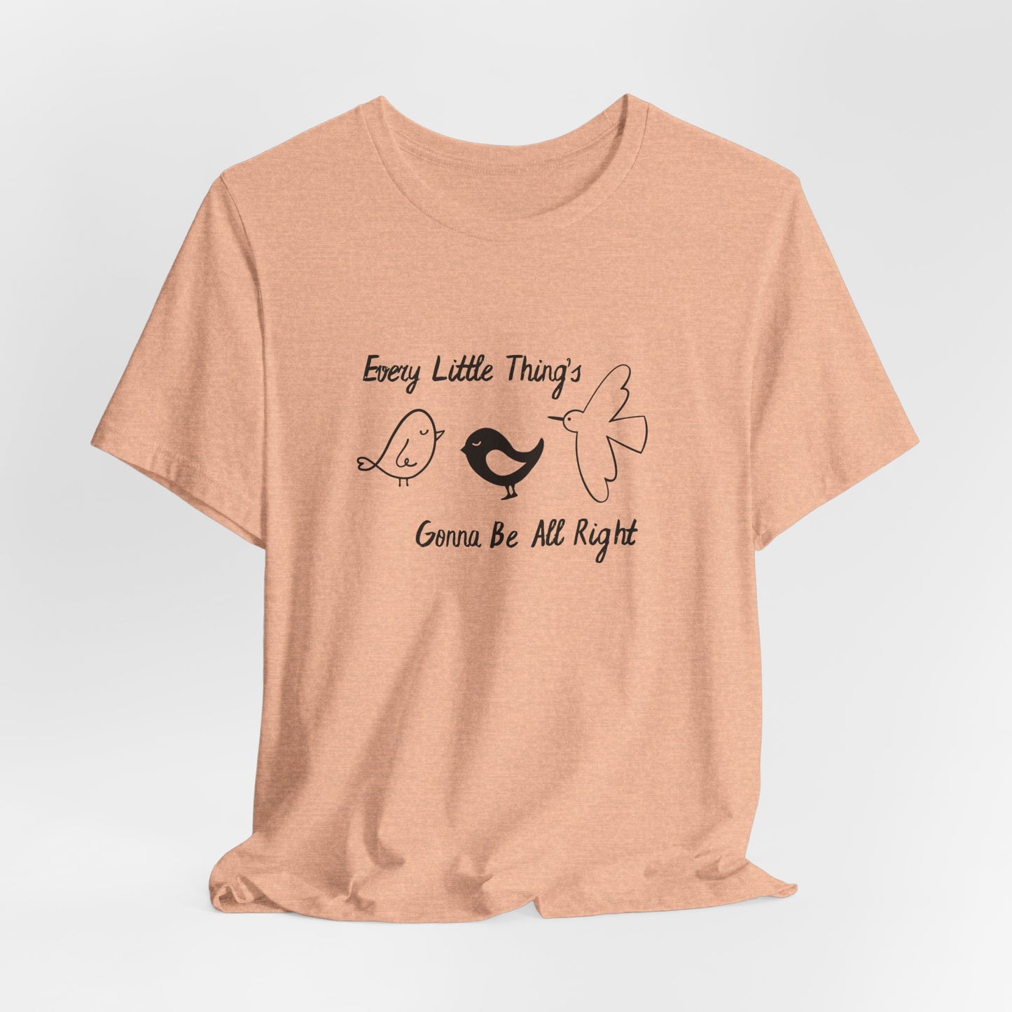 Every Little Thing's Gonna Be All Right Unisex Tee benefiting the Feffer Family, Inspirational T-Shirt, Gift for Her, Casual Apparel, Positive Vibes Tee