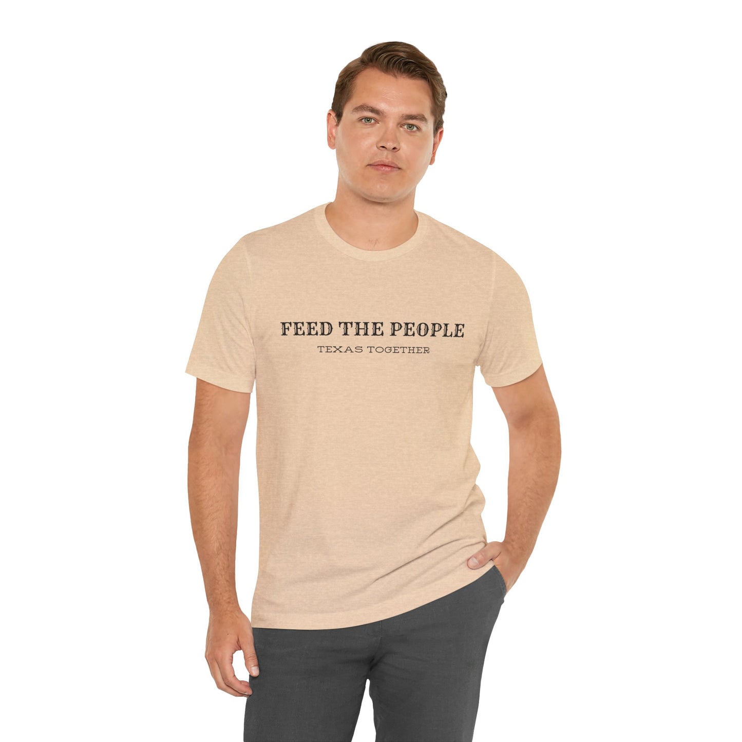 "Feed the People: Texas Together" T-shirt - All proceeds benefit Mercy Chefs