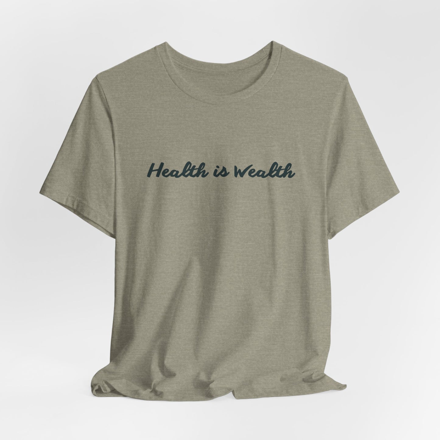 "Health is Wealth" Unisex Tee - Conscious Clothing, benefiting Global Lyme Alliance